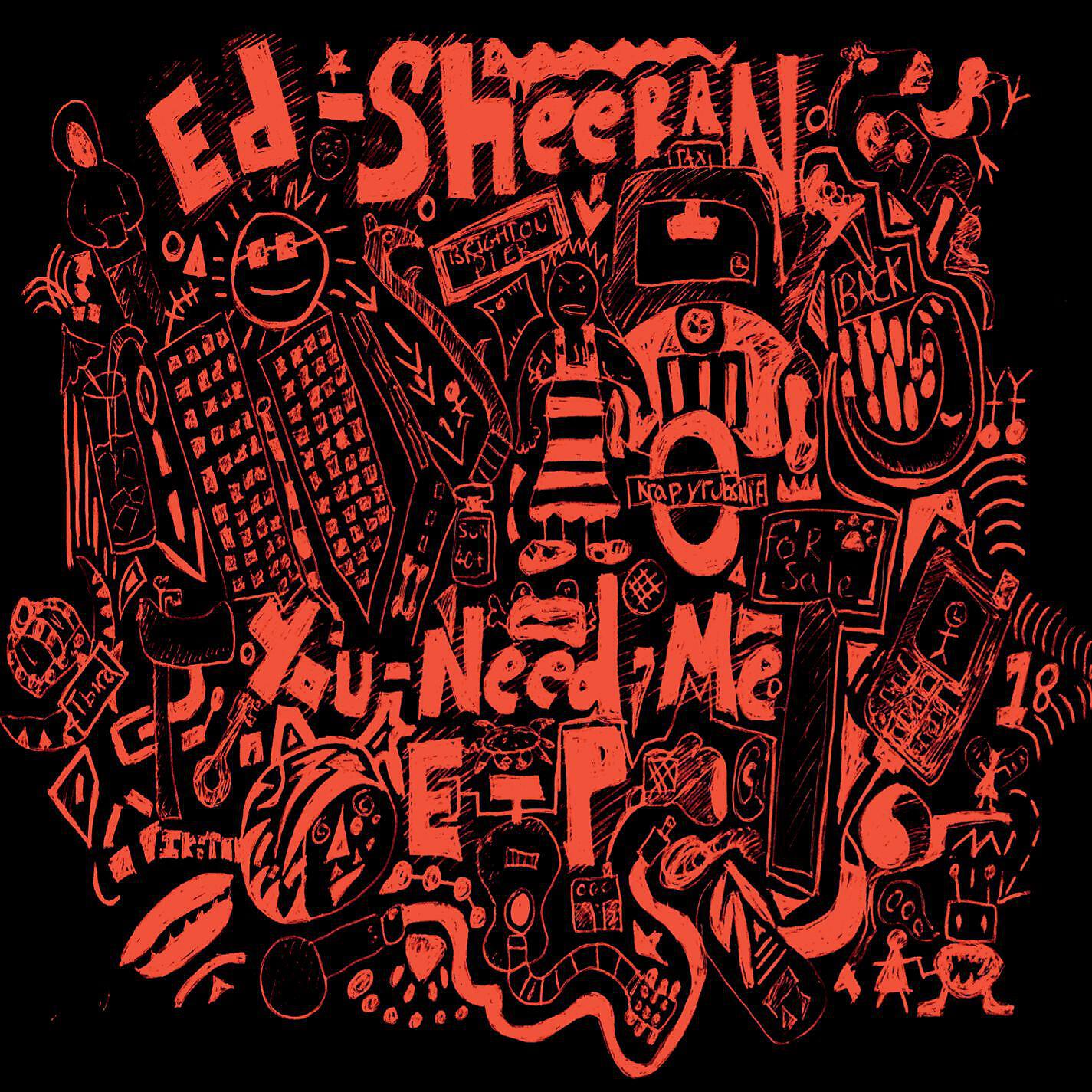 Ed Sheeran - You Need Me, I Don't Need You
