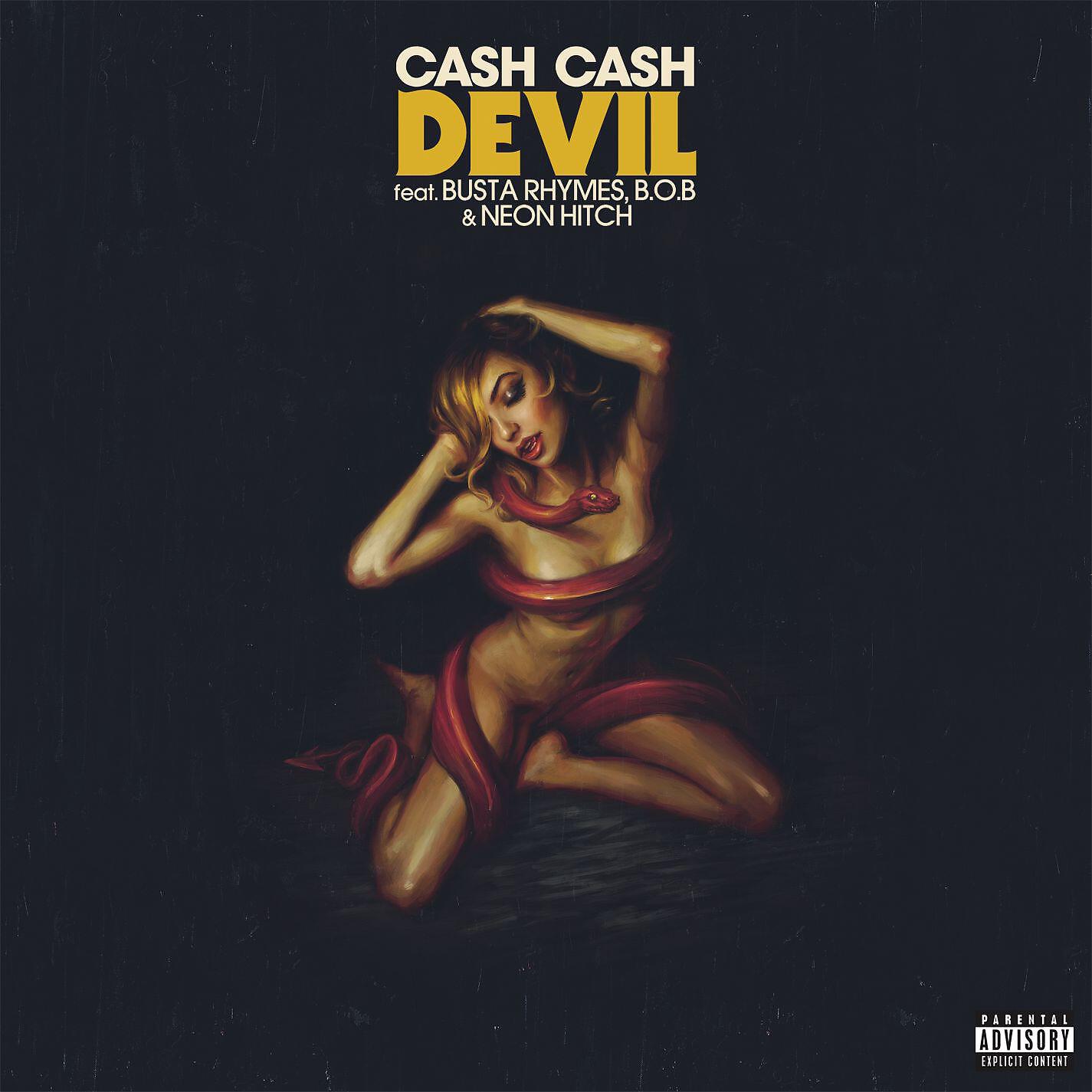Cash Cash - Devil (feat. Busta Rhymes, B.o.B & Neon Hitch)