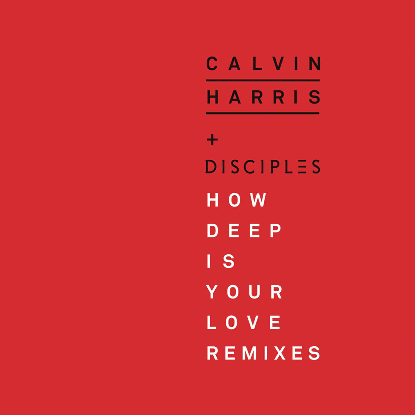 Disciples - How Deep Is Your Love (Disciples & Unorthodox Remix)
