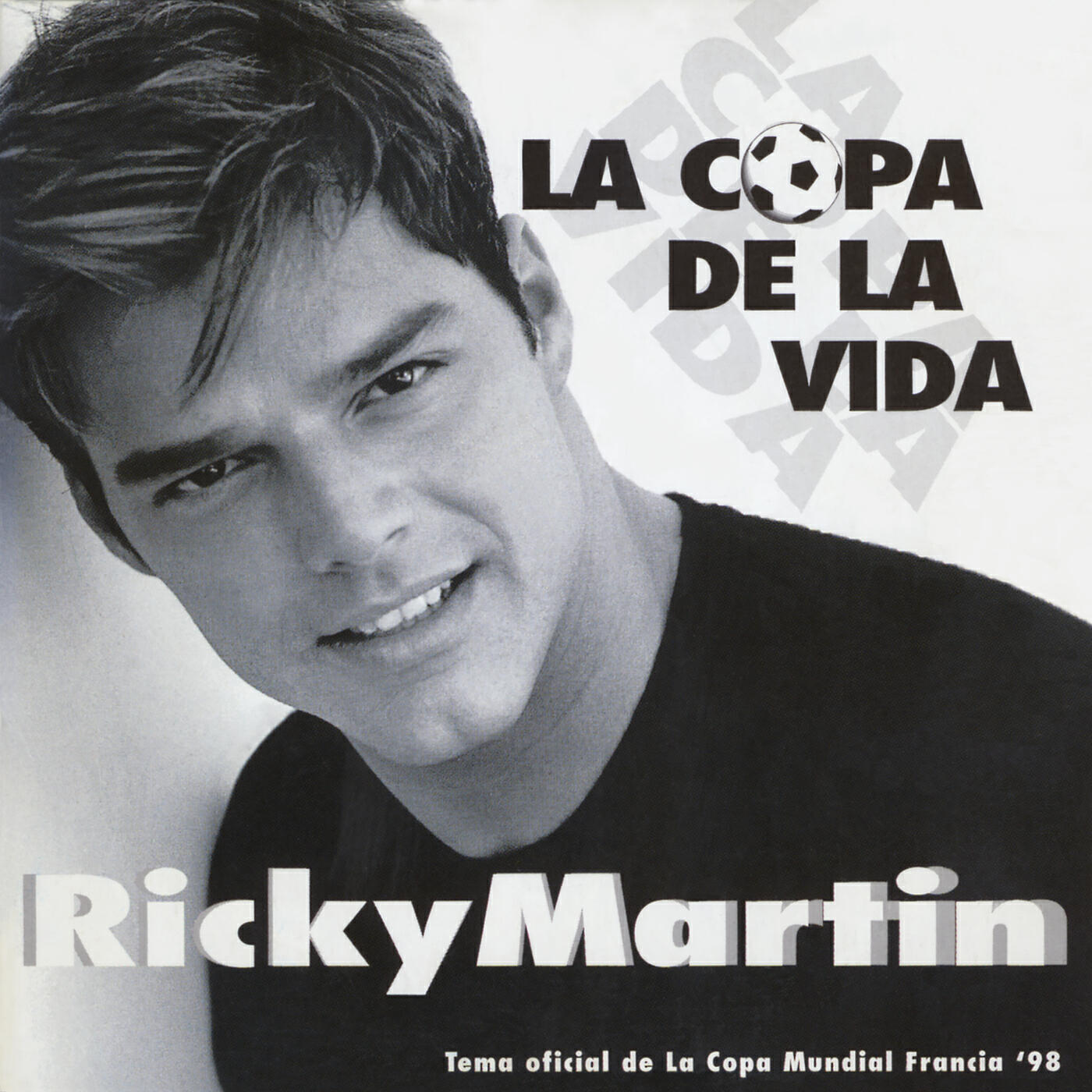 Ricky Martin - The Cup of Life (The Official Song of the World Cup, France '98) (Remix - English Radio Edit)