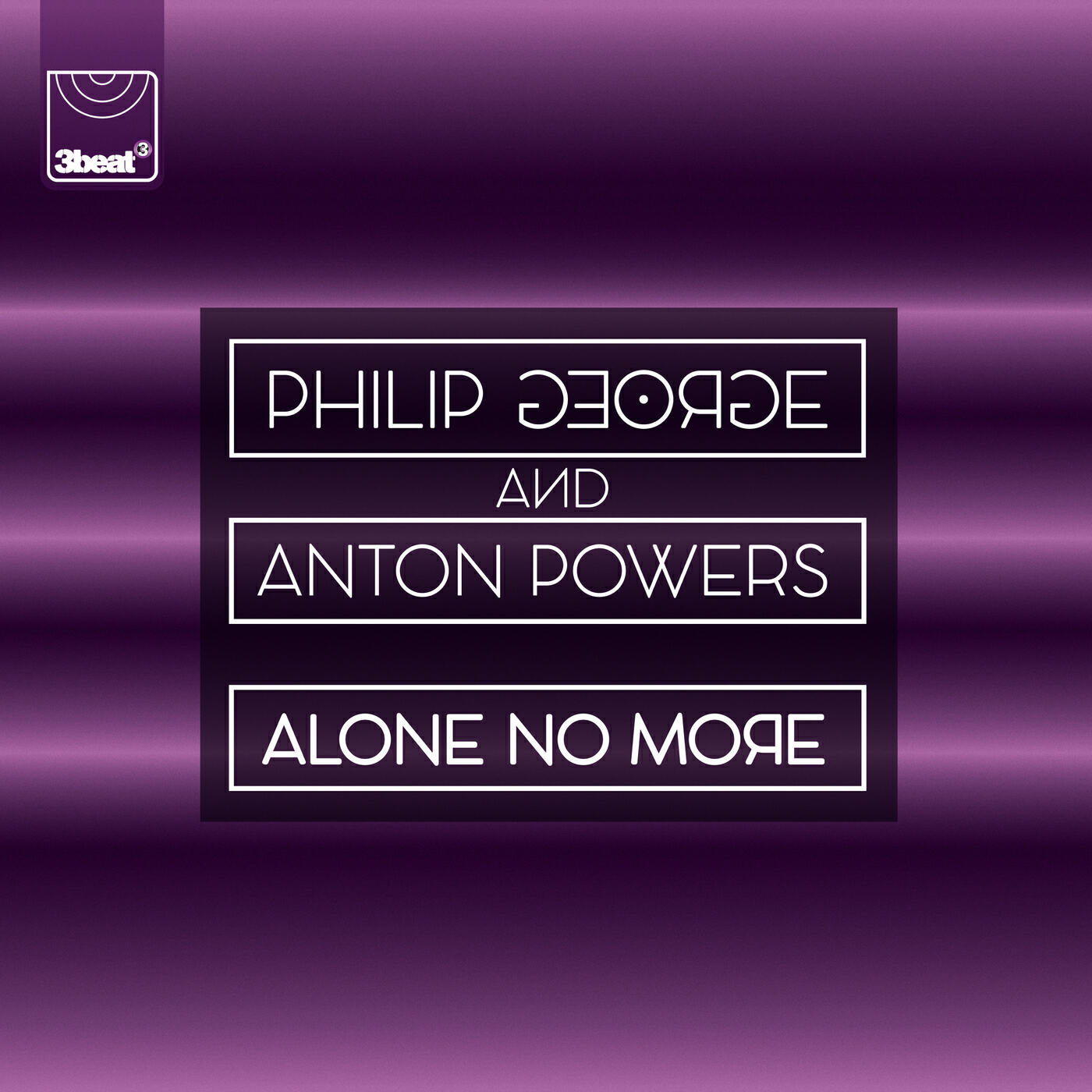 Philip George - Alone No More