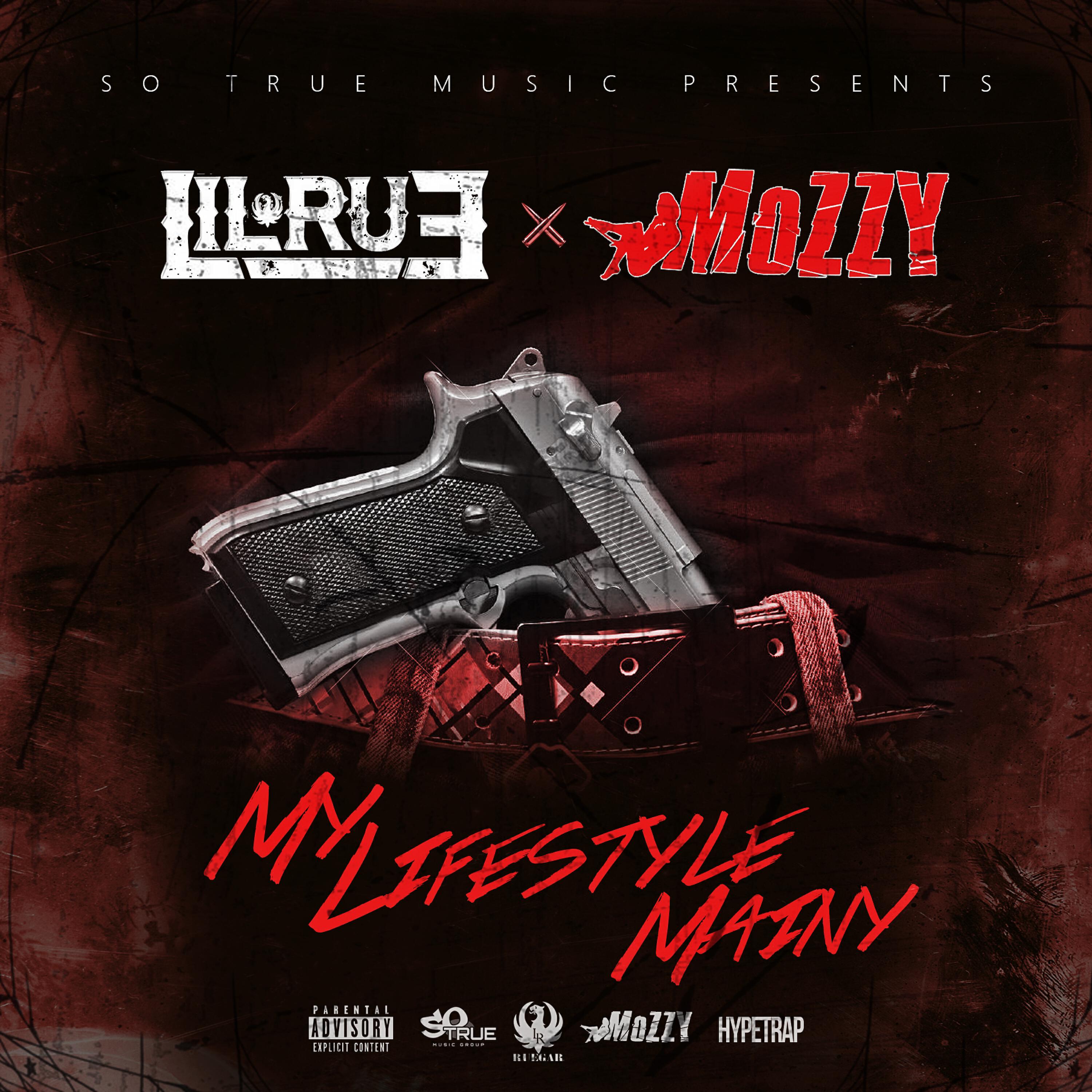 Lil Rue - My Lifestyle Mainy (feat. Mozzy)