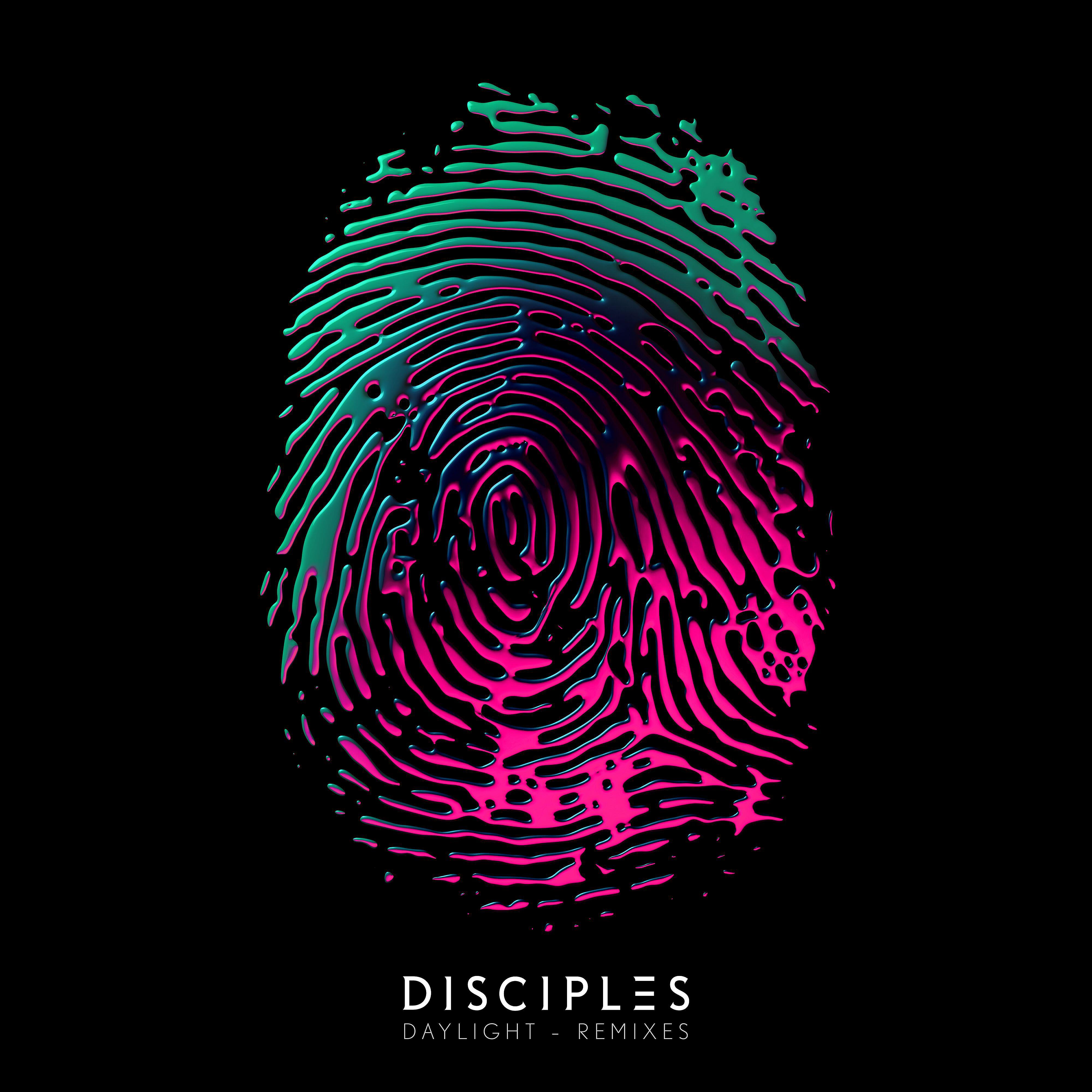 Disciples - Daylight (Radio Edit)