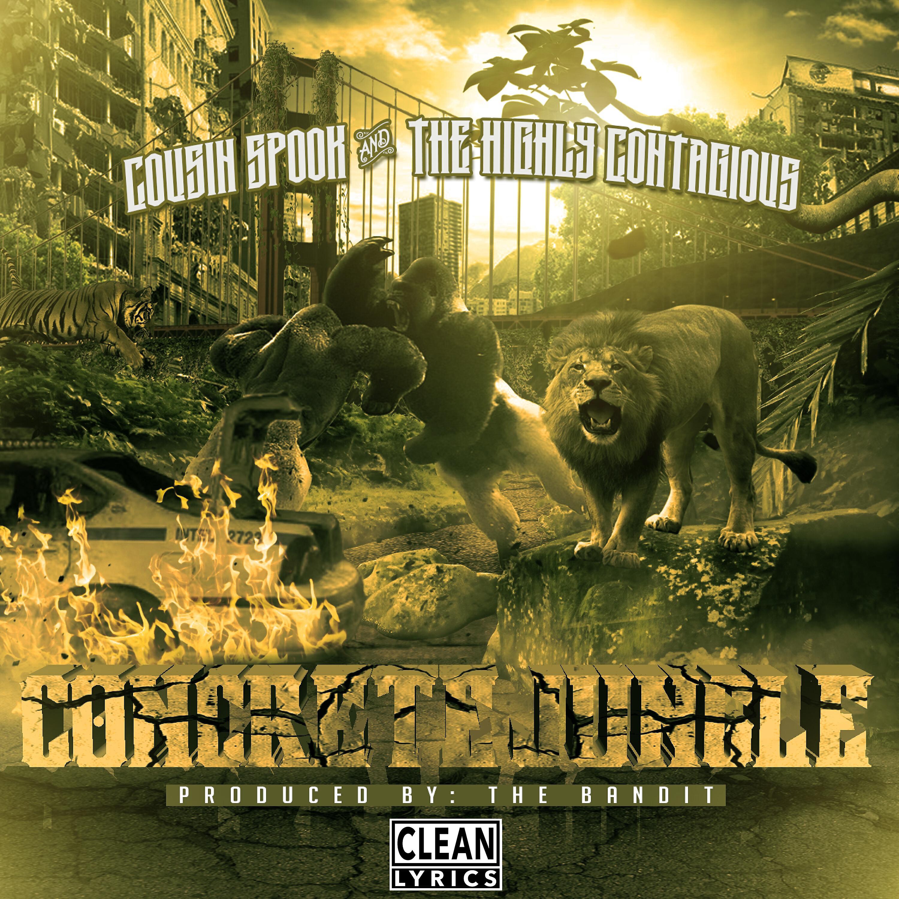 Cousin Spook - Concrete Jungle (feat. The Highly Contagious)