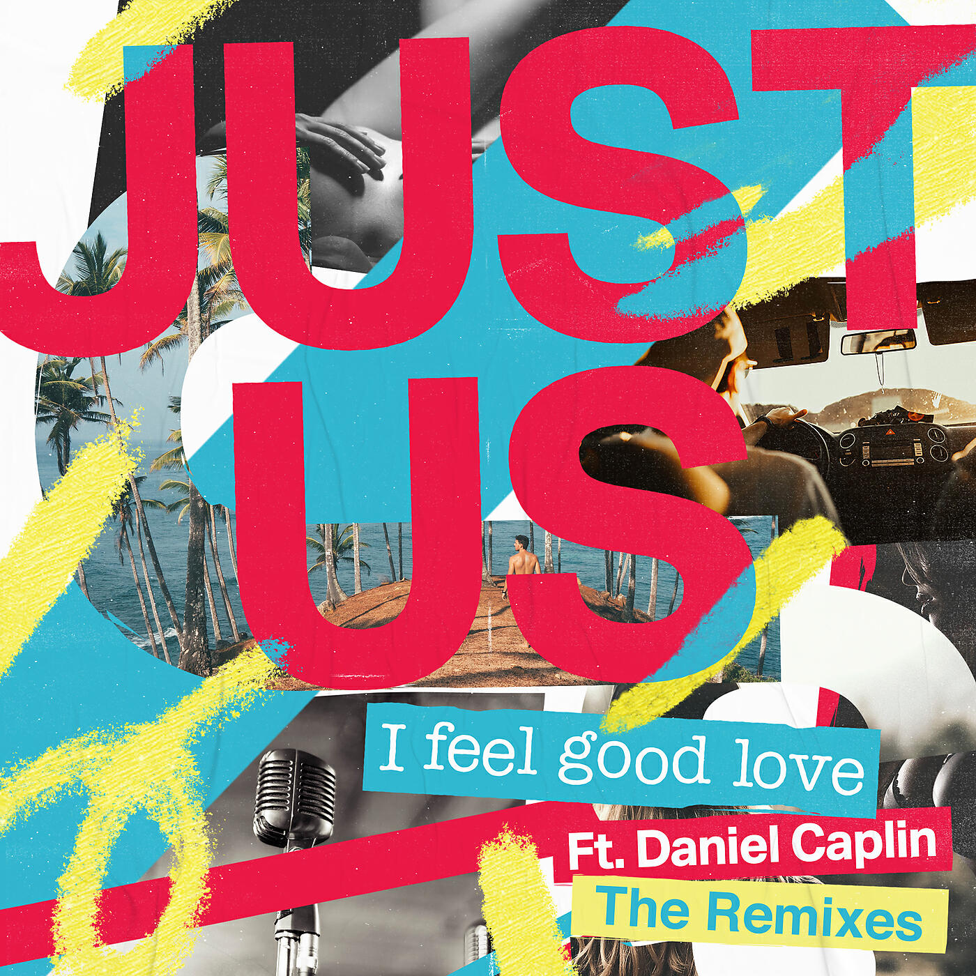 Just Us - I Feel Good Love (Alex Ross Remix)