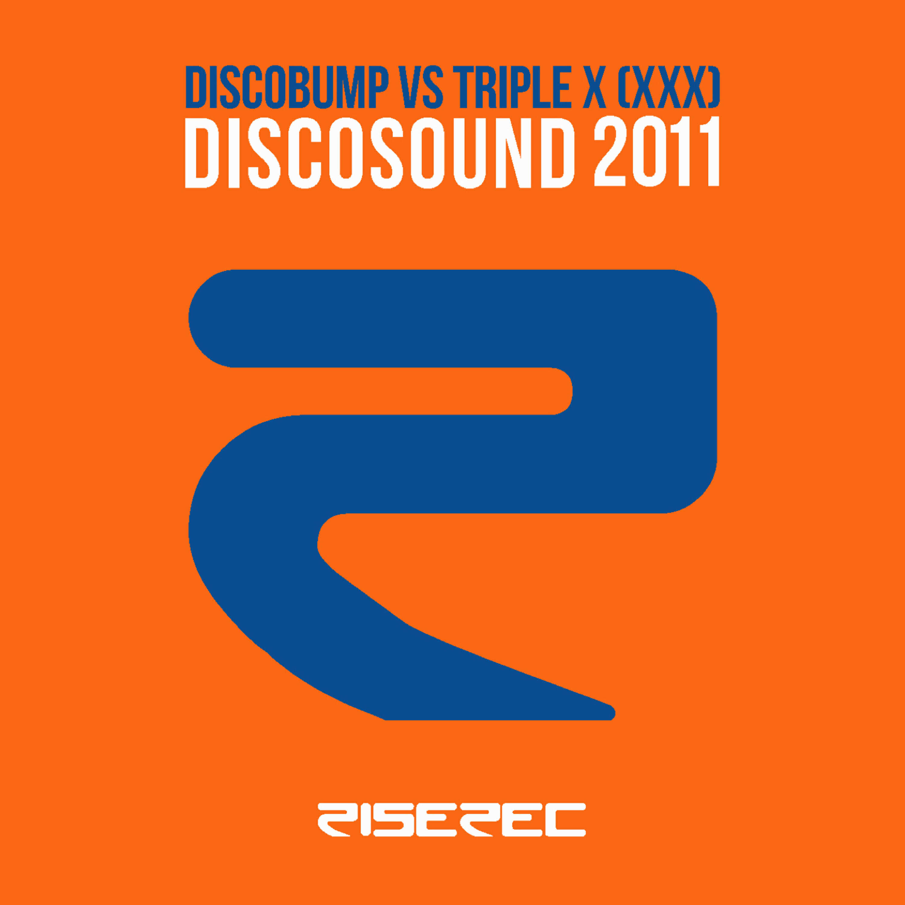 Discobump - Discosound (XXX & Kid Vicious Remix)