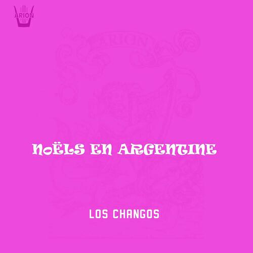Los Changos - Alborozo Coya