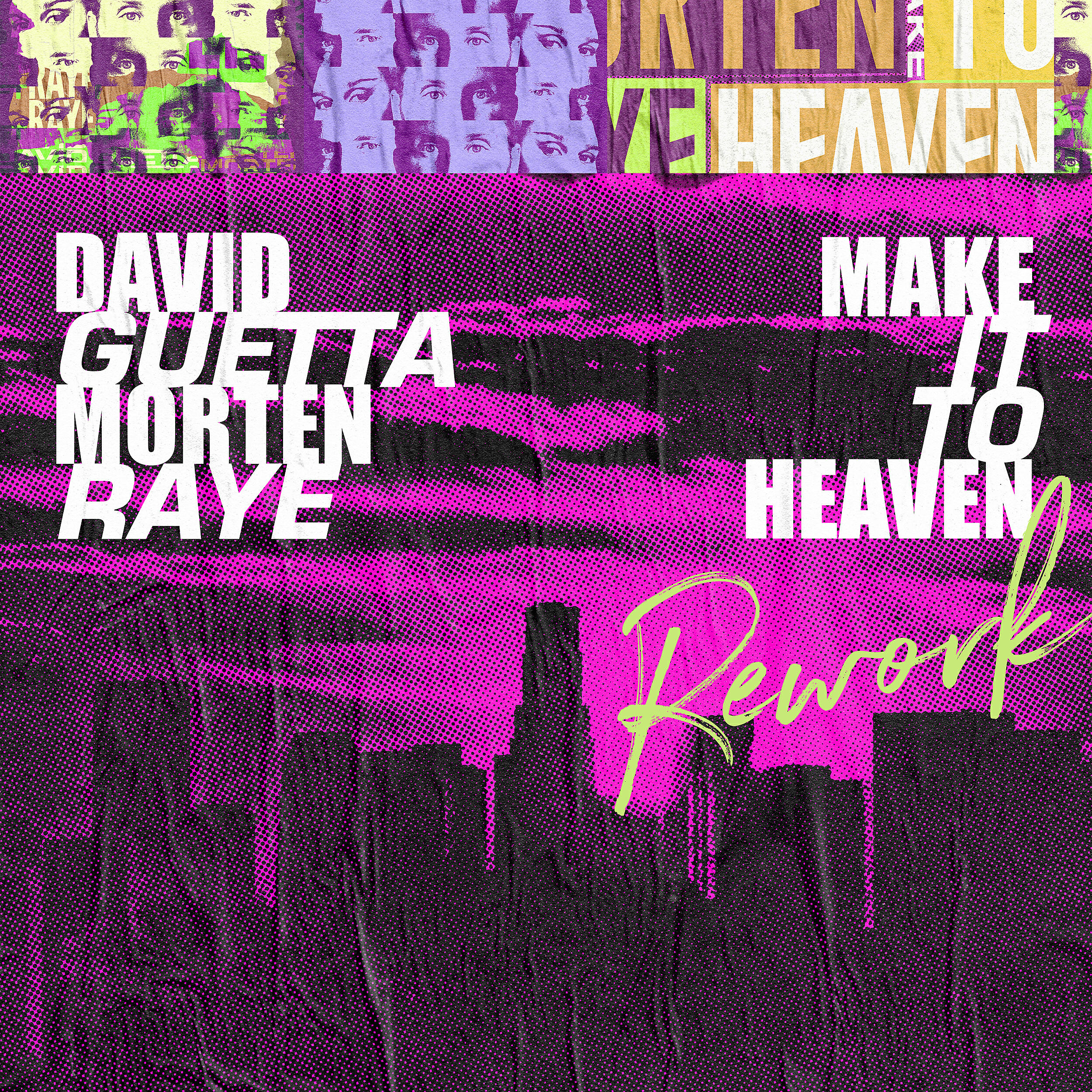 David Guetta - Make It To Heaven (with Raye) [Rework]