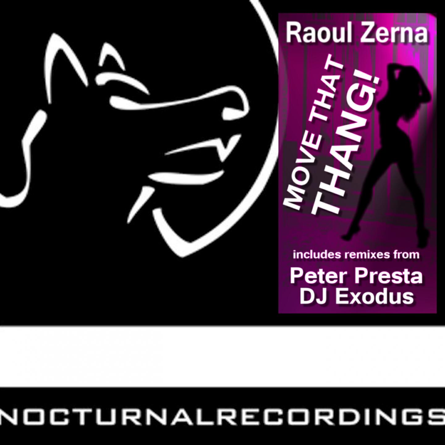 Raoul Zerna - Move That Thang! (Peter Presta Apple Jaxx Remix)