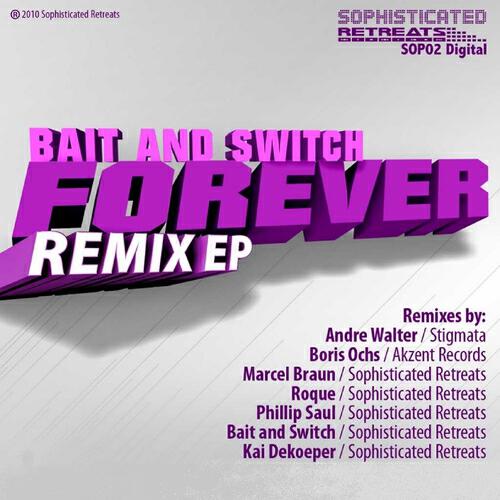 Bait and Switch - Foever (Marcel Braun Remix)