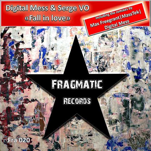 Digital Mess & Serge VO - Fall In Love (Digital Mess Relaxant Mix)