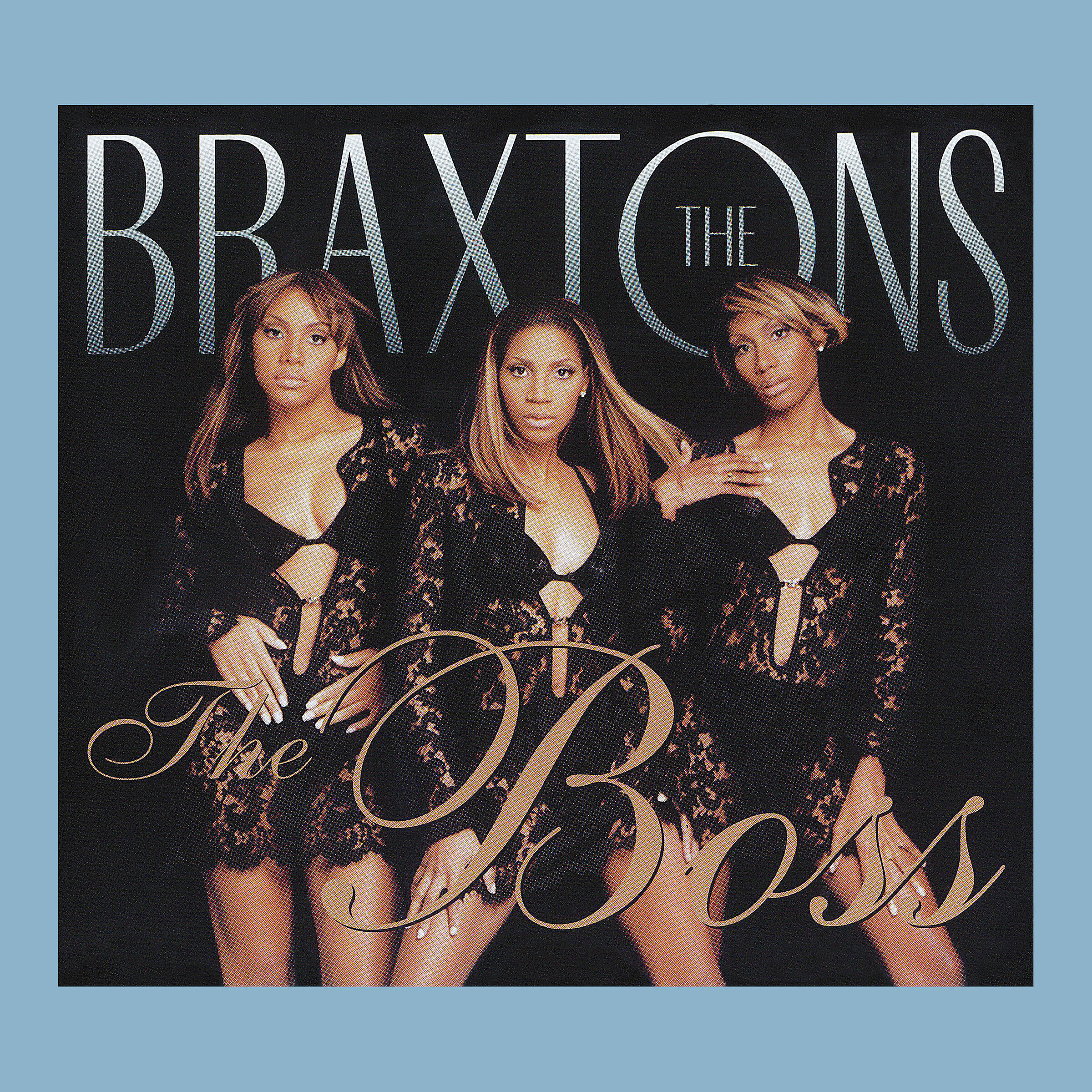 The Braxtons - The Boss (Masters At Work Album Mix)