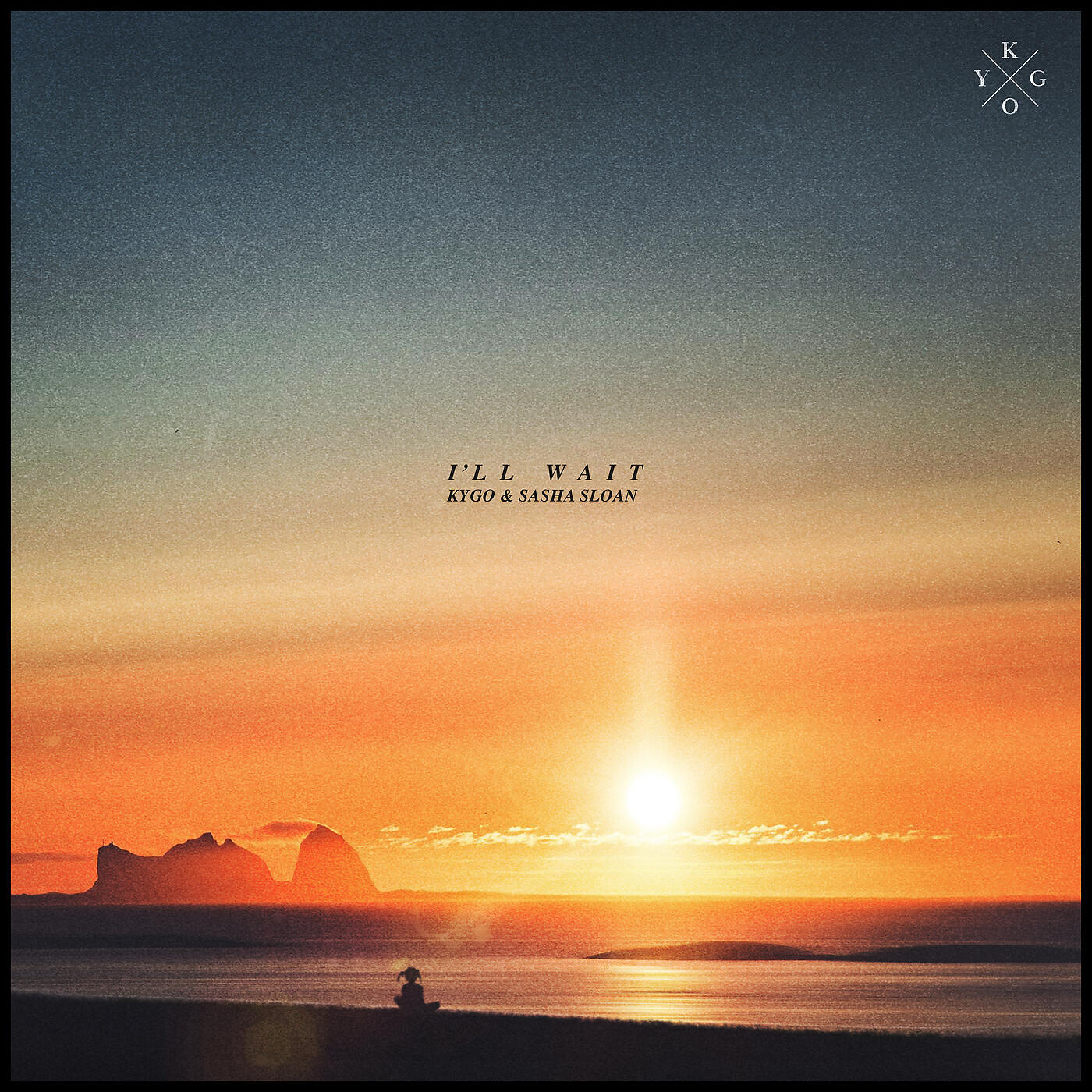 Kygo - I'll Wait