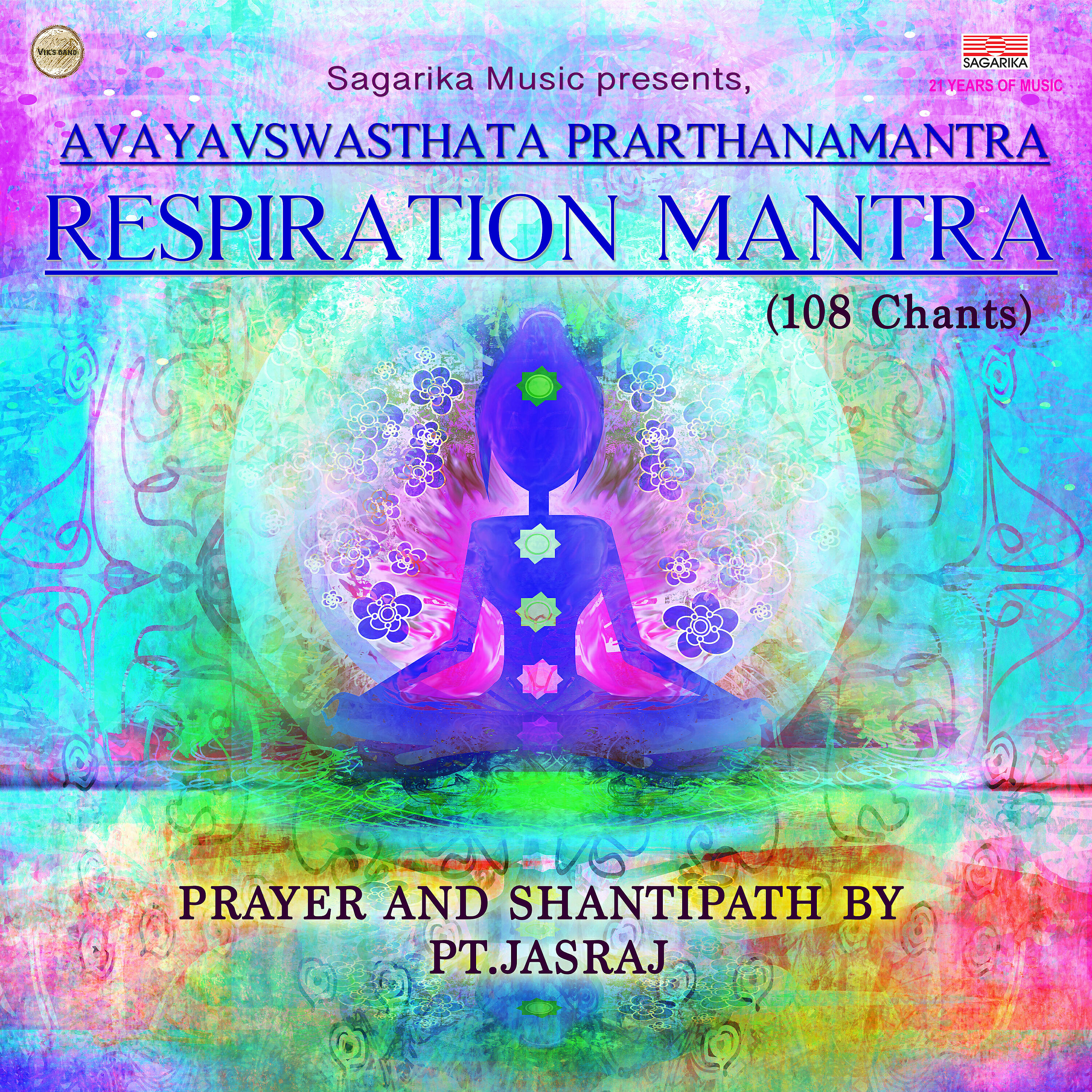 Pandit Jasraj - Avayavswasthta Mantra Chant (108 Times)