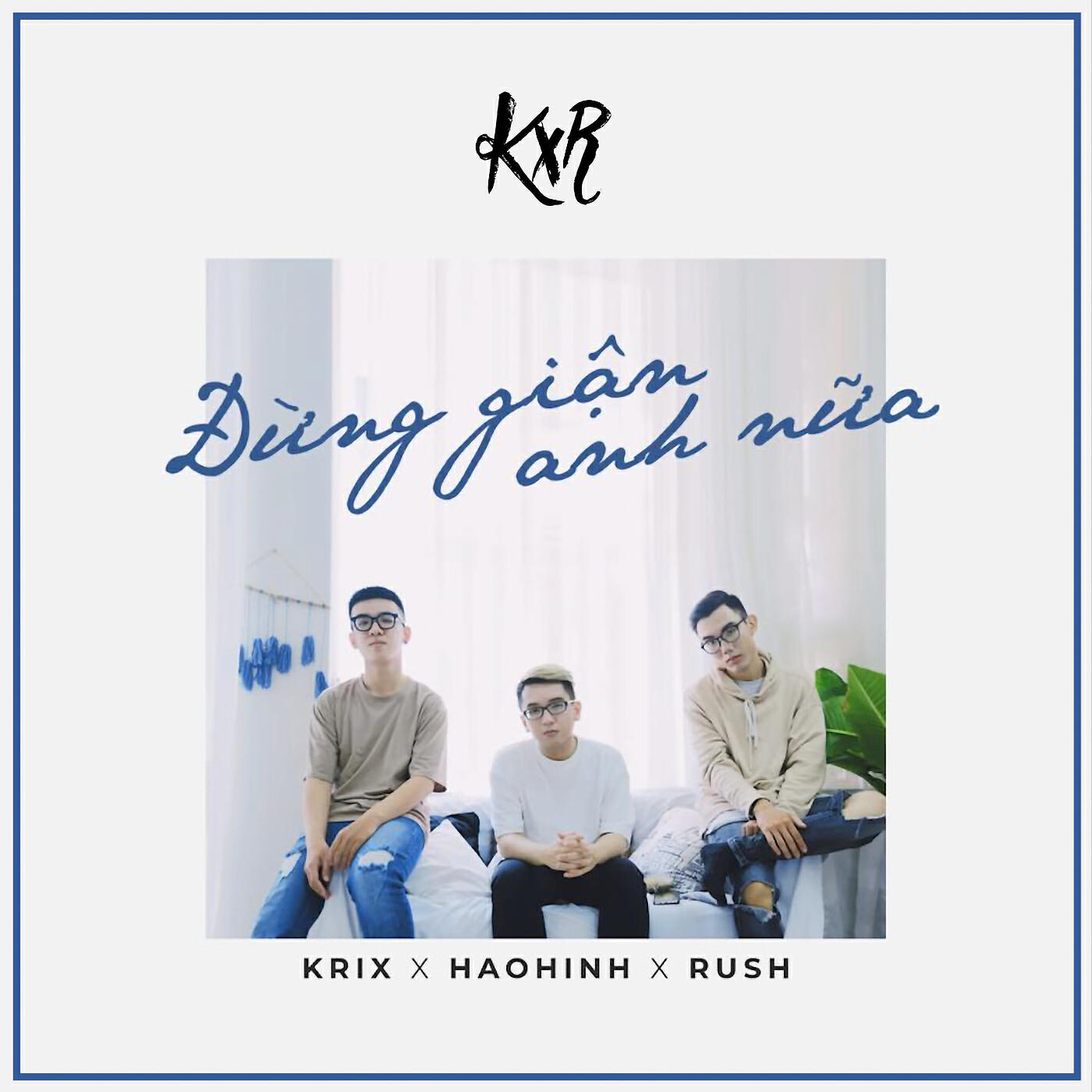Krix - Please Don't Be Mad At Me