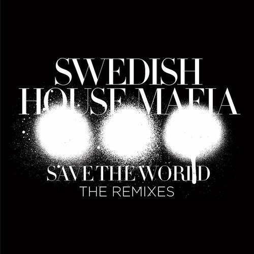 Swedish House Mafia - Save The World (Futurebound & Metrik Remix)