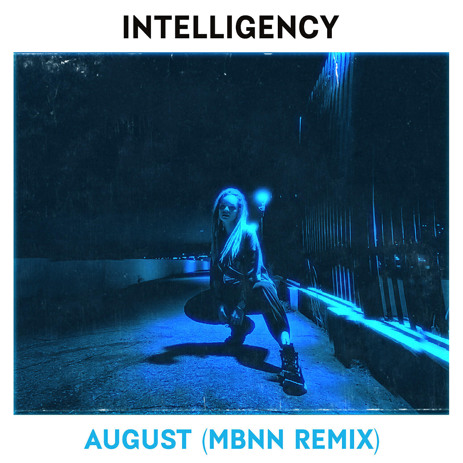 INTELLIGENCY - August (MBNN Remix)