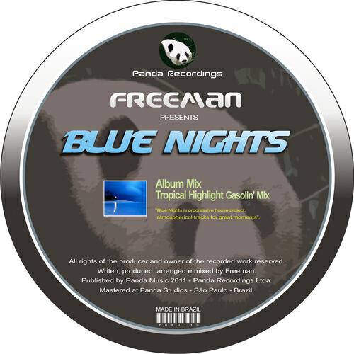Freeman - Blue Nights (Tropical Highlight Gasolin' Mix)