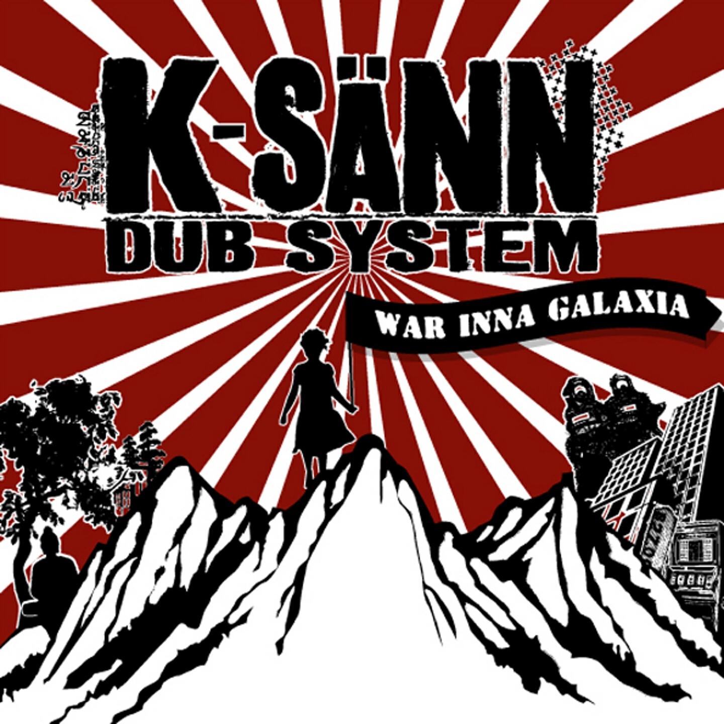 K-Sann Dub System - Burn Down Babylon Part 2