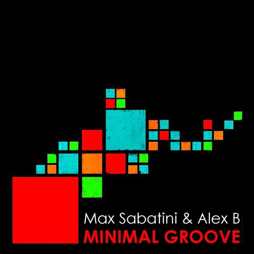 Max Sabatini - Minimal Groove (Giulio Lnt Remix)