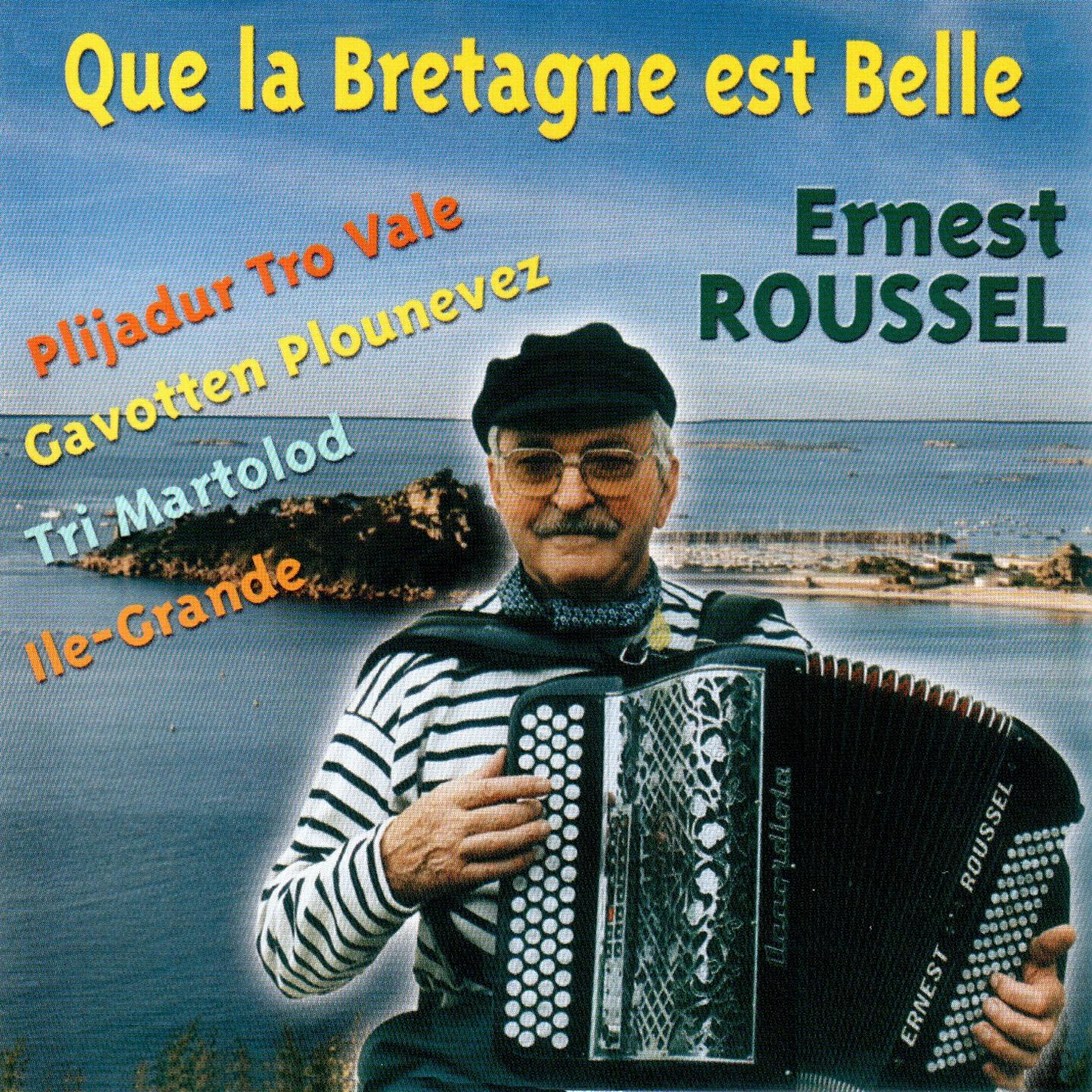 Ernest Roussel - De Bretagne ou d'ailleurs
