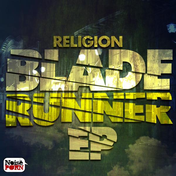 Religion - Blade Runner (Cult Classique Remix)