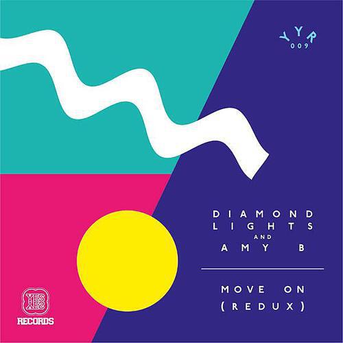 Diamond Lights - Move On (Diamond Lights Redux)