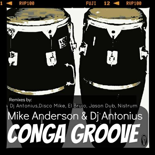 Mike Anderson - Conga Groove (Nistrum Freaky Mix)