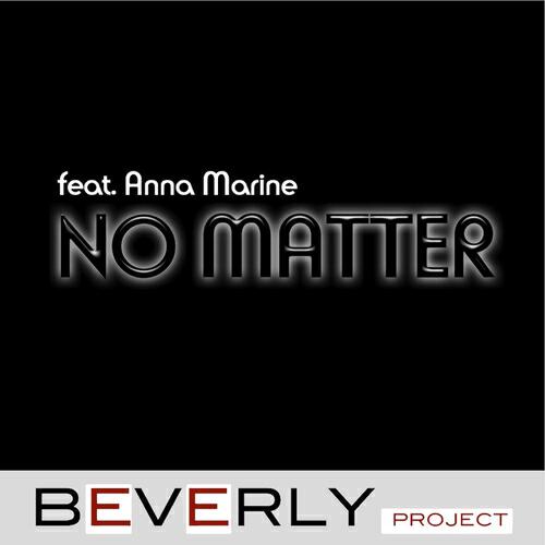 Beverly Project - No Matter