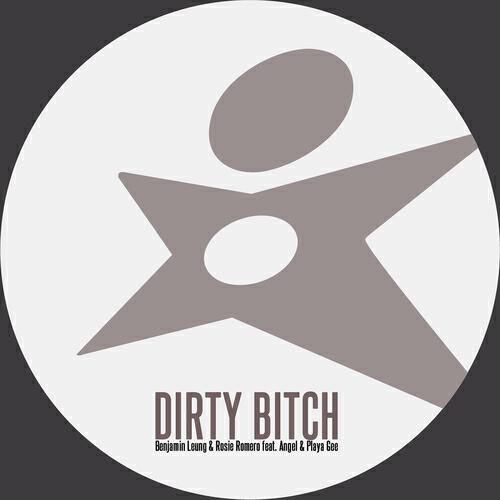 Benjamin Leung - Dirty Bitch (Neild vs Leung Clean Remix)
