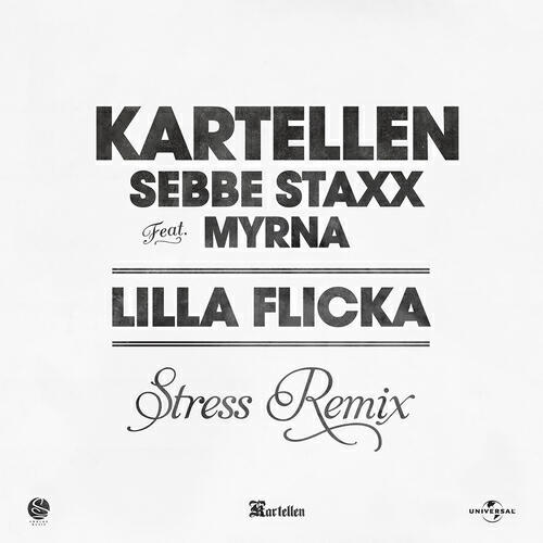 Kartellen - Lilla flicka (Stress Remix)