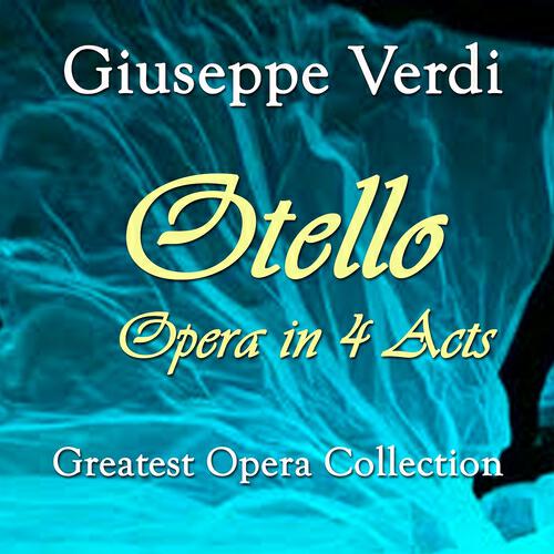 NBC Symphony Orchestra - Otello, Act I, Scene 3: 