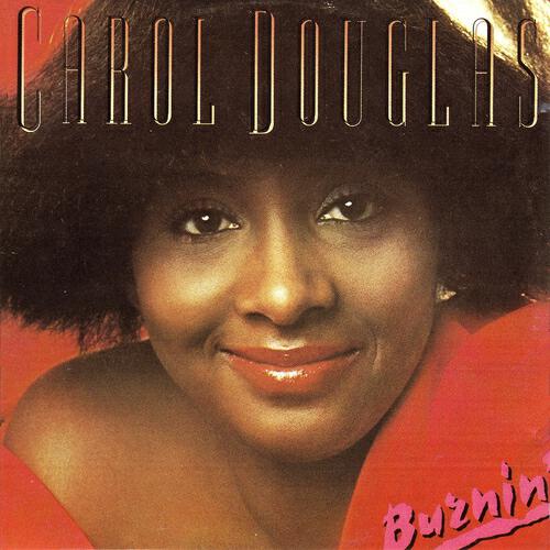 Carol Douglas - Burnin'