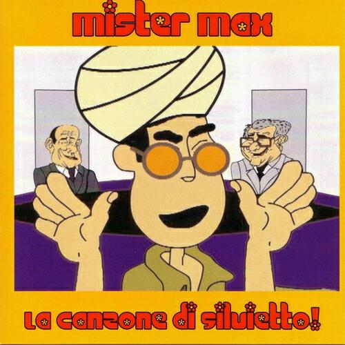 Mister Max - Remedios (La canzone di Silvietto)