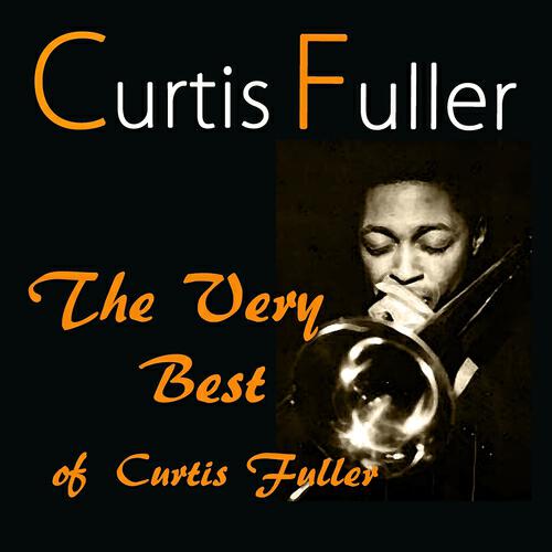 Curtis Fuller - Oatmeal Cookie