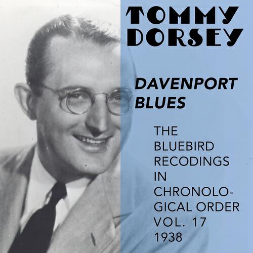 Tommy Dorsey - I'm So Weary of It All