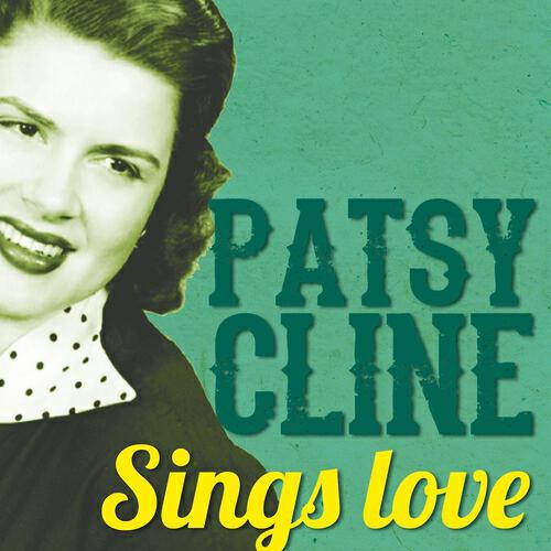 Patsy Cline - I Love You So Much It Hurts Me