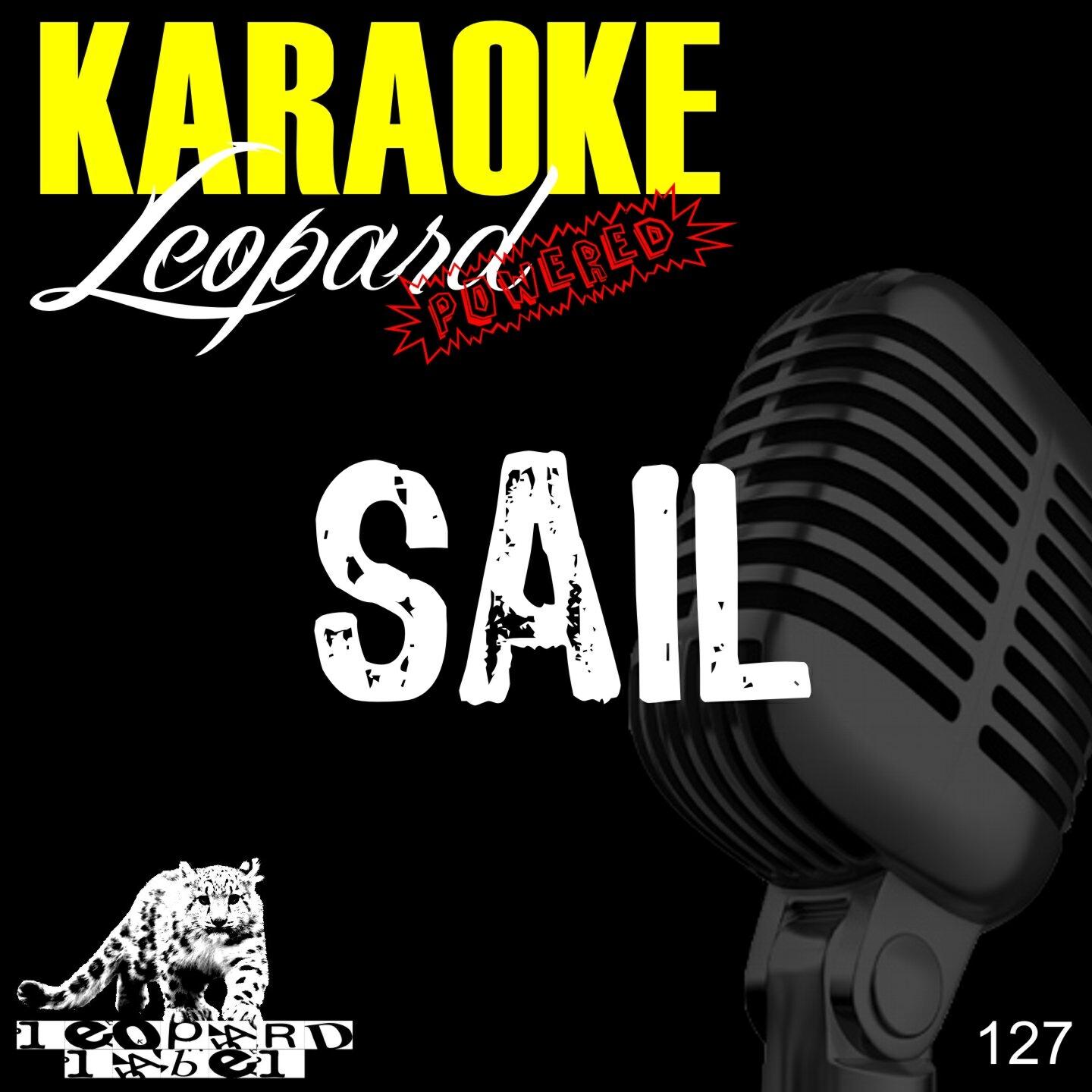 Leopard Powered - Sail (Karaoke version) (Originally performed by Awolnation)