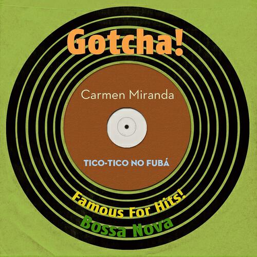 Carmen Miranda - Chatanooga Choo Choo