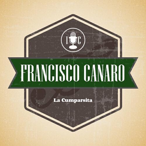 Francisco Canaro Y Su Orquesta Tipica - La Melodía de Nuestro Adiós