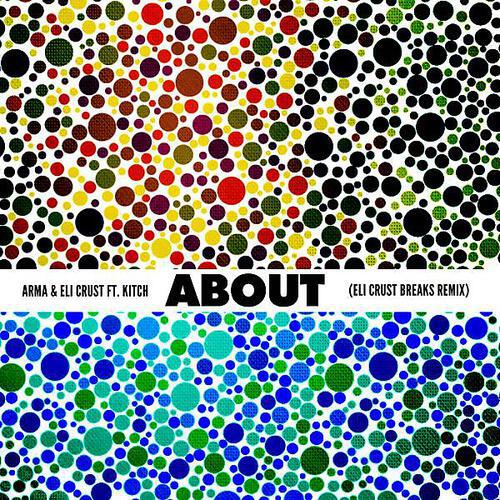 ARMA - About (feat. Kitch) (Eli Crust Remix)