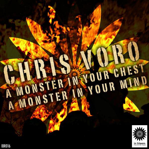 CHRIS VORO - A Monster In Your Chest
