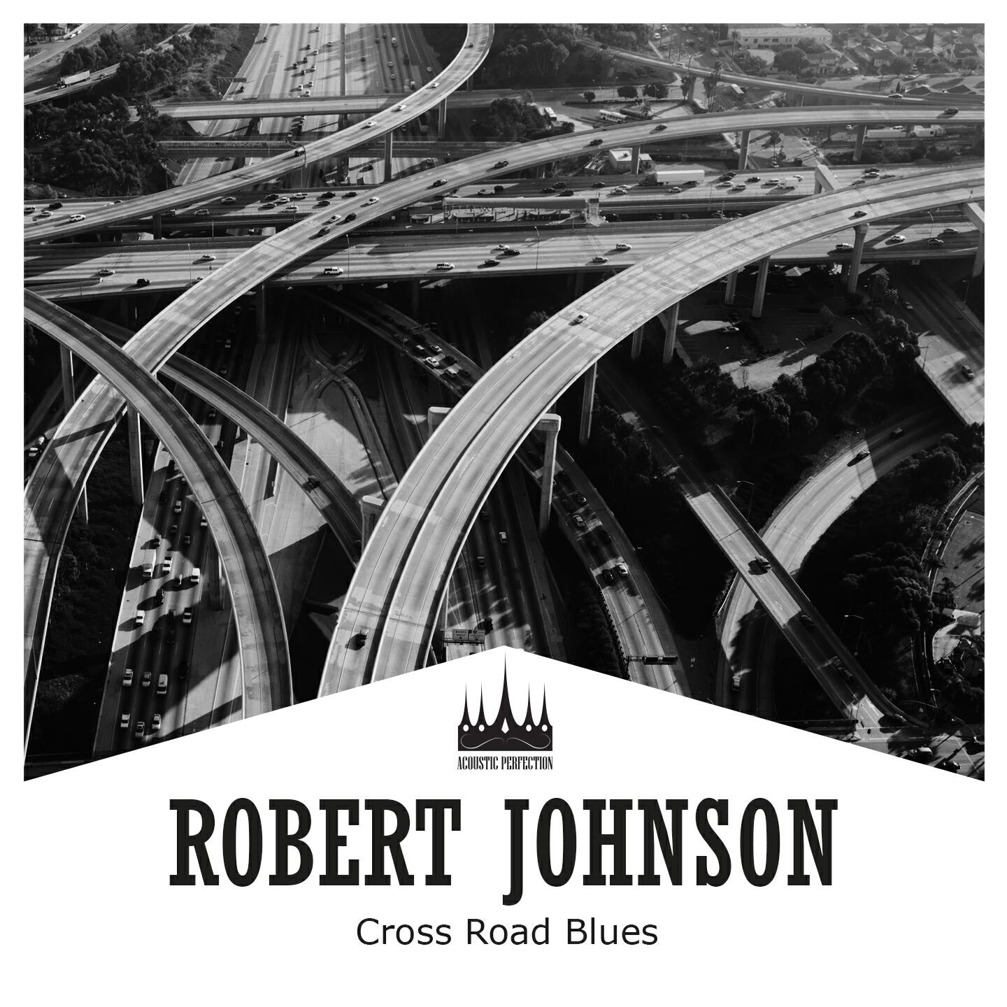 ROBERT JOHNSON - Little Queen of Spades