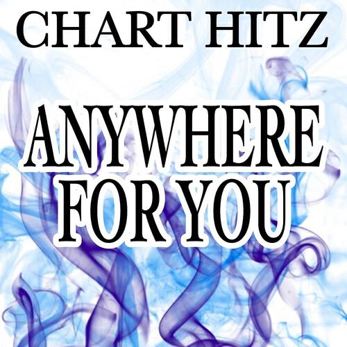 Chart Hitz - Anywhere for You (Instrumental Version)