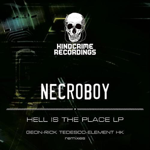 Necroboy - Hell Is The Place (Geon Remix)