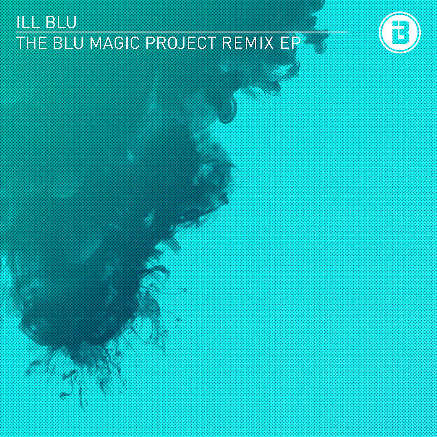 iLL BLU - BLU Magic
