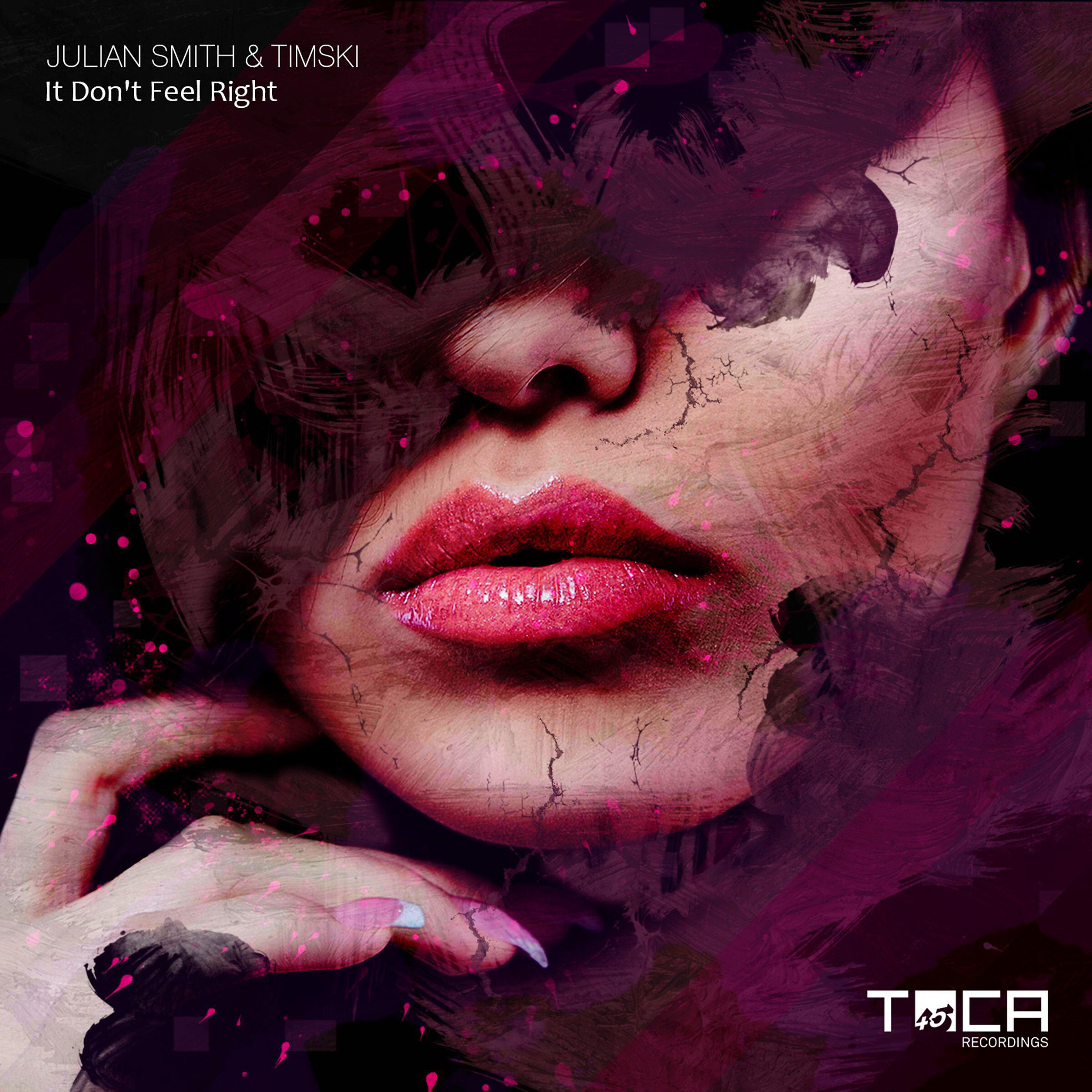 JULIAN SMITH - It Don't Feel Right