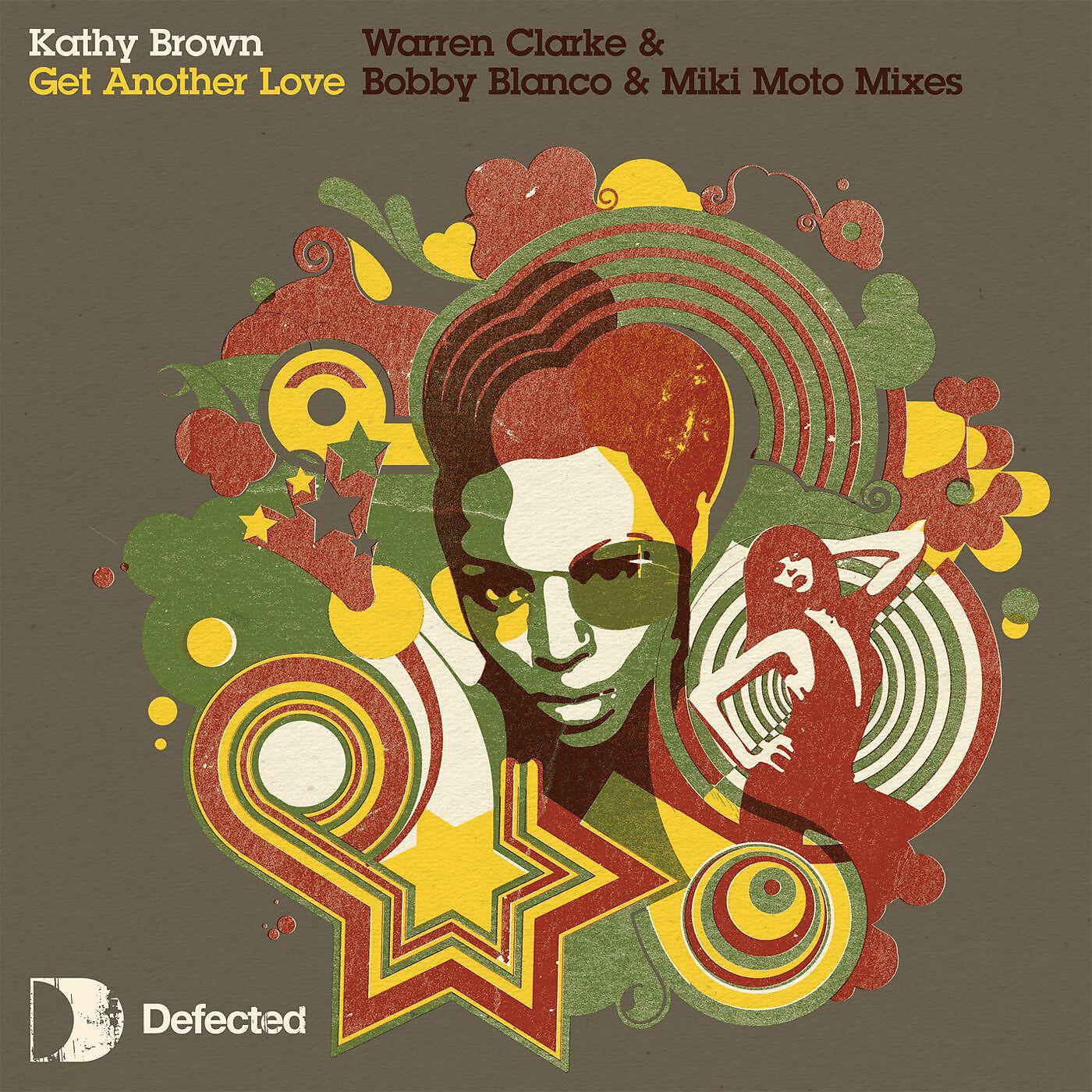 Kathy Brown - Get Another Love [Bobby Blanco and Miki Moto Dub]