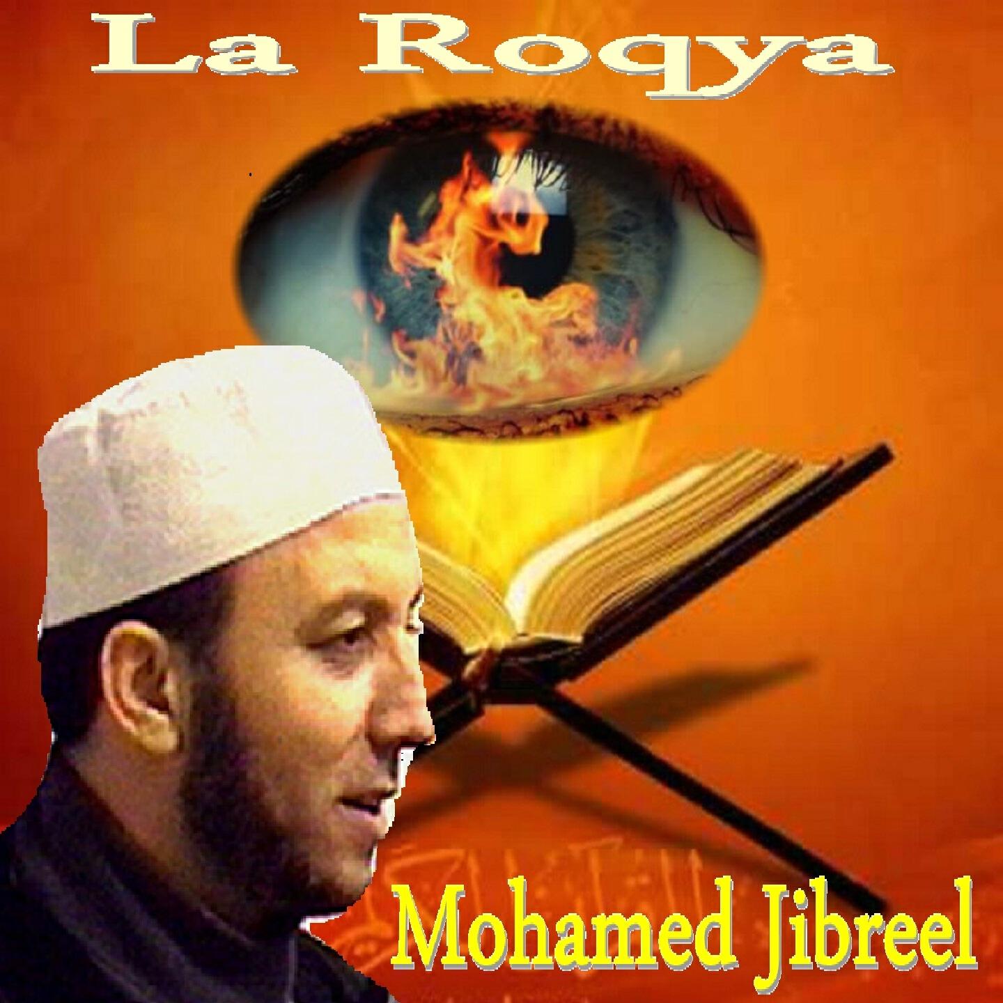 Mohamed Jibreel - La Roqya, Pt.1