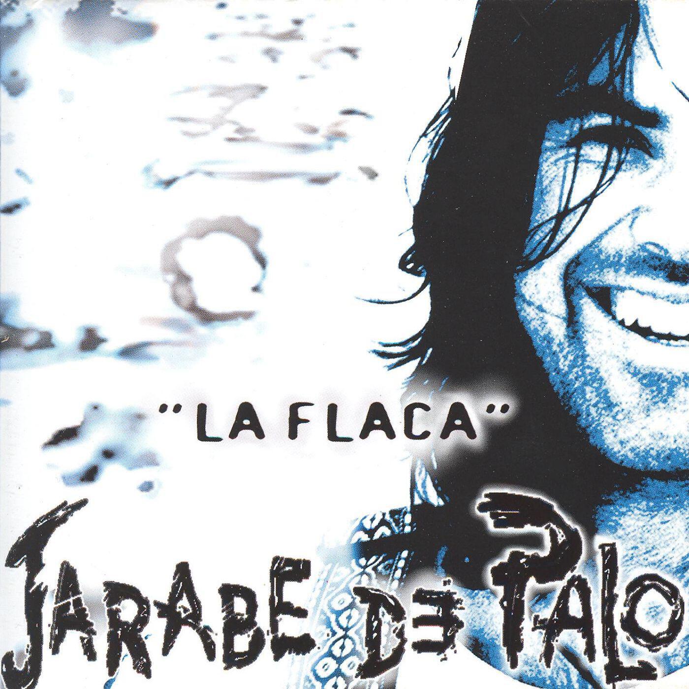 Jarabe De Palo - La flaca